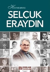 Hocamız Selçuk Eraydın - Erkam Yayınları