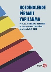 Holdinglerde Piramit Yapılanma - Beta Yayınevi