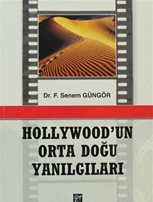 Hollywod`un Orta Doğu Yanılgıları - 1