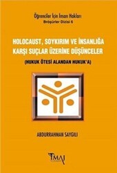 Holocaust, Soykırım ve İnsanlığa Karşı Suçlar Üzerine Düşünceler - İmaj Yayıncılık