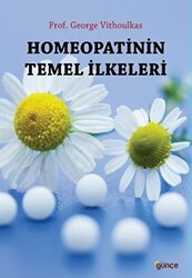 Homeopatinin Temel İlkeleri - Günçe Yayınları