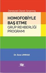 Homofobiyle Baş Etme Grup Rehberliği Programı - Anı Yayıncılık