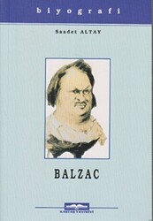 Honore De Balzac Hayatı Sanatı ve Eserleri - Kastaş Yayınları