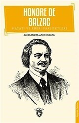 Honore De Balzac Hayatı ve Edebi Faaliyetleri - Dorlion Yayınları