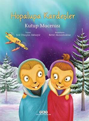 Hopalupa Kardeşler - Kutup Macerası - 1