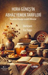 Hora Güneş`in Abhaz Yemek Tarifleri - 1