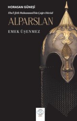 Horasan Güneşi Alparslan - Post Yayınevi