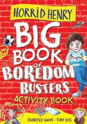 Horrid Henry: Big Book of Boredom Busters - 1