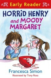 Horrid Henry Early Reader: Horrid Henry and Moody Margaret - Orion Children`s Books