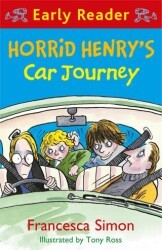 Horrid Henry Early Reader: Horrid Henry`s Car Journey - Orion Children`s Books