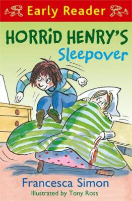 Horrid Henry Early Reader: Horrid Henry`s Sleepover - 1