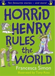 Horrid Henry: Rules the World - Orion Children`s Books