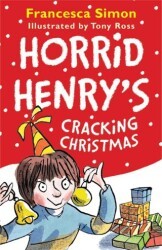 Horrid Henry`s Cracking Christmas - Orion Children`s Books