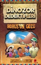 Horus’un Gözü - Dinozor Dedektifleri - Peta Kitap