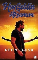 Hoş Geldin Akşamım - Az Kitap