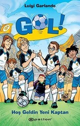Hoş Geldin Yeni Kaptan - Gol 8 - Epsilon Yayınevi