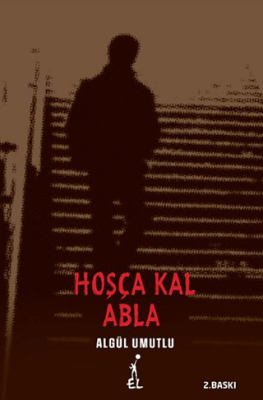Hoşça Kal Abla - 1