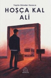 Hoşça Kal Ali - Mahlas Yayınları