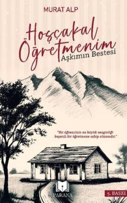 Hoşça kal Öğretmenim – Aşkımın Bestesi - 1