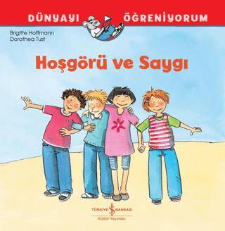 Hoşgörü ve Saygı Dünyayı Öğreniyorum - 1