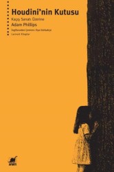 Houdini’nin Kutusu Kaçış Sanatı Üzerine - Ayrıntı Yayınları