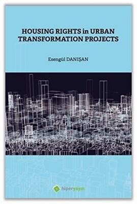 Housing Rights in Urban Transformation Projetcs - 1