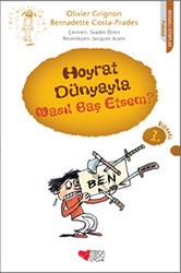 Hoyrat Dünyayla Nasıl Baş Etsem? - Can Çocuk Yayınları
