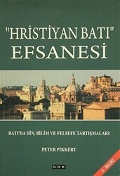 Hristiyan Batı Efsanesi - GDK Yayınları