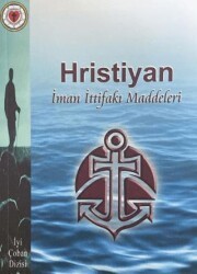 Hristiyan İman İttifakı Maddeleri - GDK Yayınları