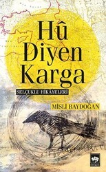 Hu Diyen Karga - Ötüken Neşriyat