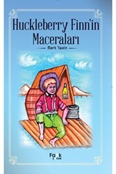 Huckleberry Finn`in Maceraları - Fark Yayınları