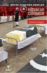 Hücumlar Cürümler - Büyük Oyun`dan Dersler 4 - Ark Kitapları