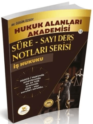 HUKAL 2026 HMGS Hakimlik İş Hukuku Süre-Sayı Ders Notları - 1