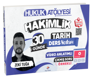 Hukuk Atölyesi Hakimlik 30 Günde Tarih Video Ders Notları - 1