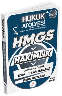 Hukuk Atölyesi HMGS Hakimlik İcra İflas Hukuku Ders Notları - 1