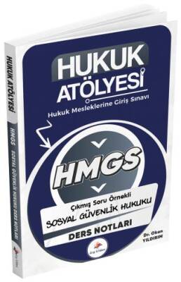 Hukuk Atölyesi HMGS Sosyal Güvenlik Hukuku Ders Notları - 1
