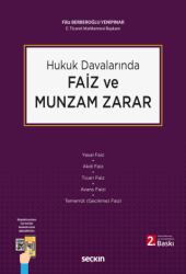 Hukuk Davalarında Faiz ve Munzam Zarar - Seçkin Yayıncılık