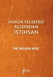 Hukuk Felsefesi Açısından İstihsan - Otorite Yayınları