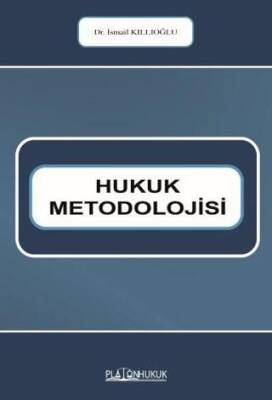 Hukuk Metodolojisi - 1