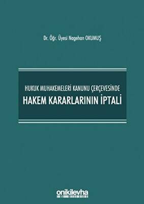 Hukuk Muhakemeleri Kanunu Çerçevesinde Hakem Kararlarının İptali - 1