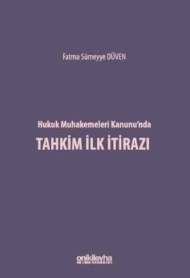 Hukuk Muhakemeleri Kanunu`nda Tahkim İlk İtirazı - 1