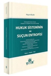 Hukuk Sisteminin ve Suçun Entropisi - Yetkin Yayınları
