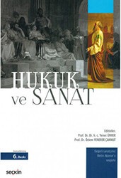Hukuk ve Sanat - Seçkin Yayıncılık