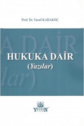 Hukuka Dair Yazılar - Yetkin Yayınları