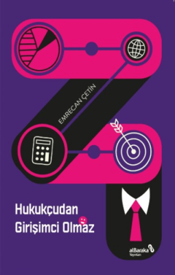 Hukukçudan Girişimci Olmaz - 1