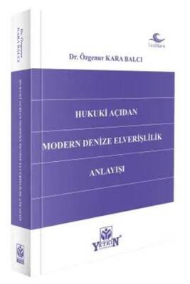 Hukuki Açıdan Modern Denize Elverişlilik Anlayışı - 1