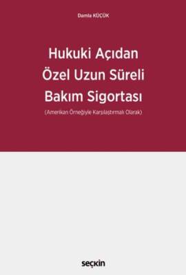 Hukuki Açıdan Özel Uzun Süreli Bakım Sigortası - 1
