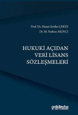 Hukuki Açıdan Veri Lisans Sözleşmeleri - 1