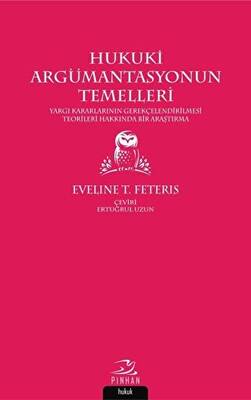 Hukuki Argümantasyonun Temelleri - 1