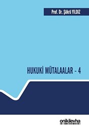 Hukuki Mütalaalar - 4 - On İki Levha Yayınları
